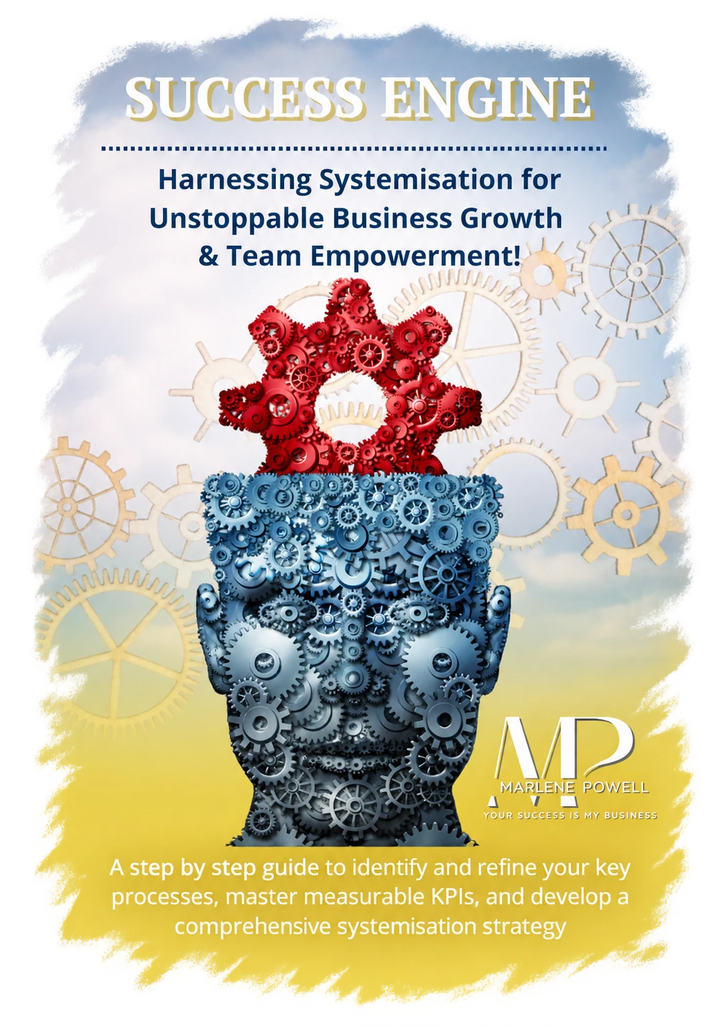 The Success Engine ebook by Marlene Powell